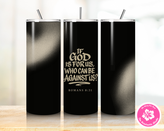 God is for us - Tumbler