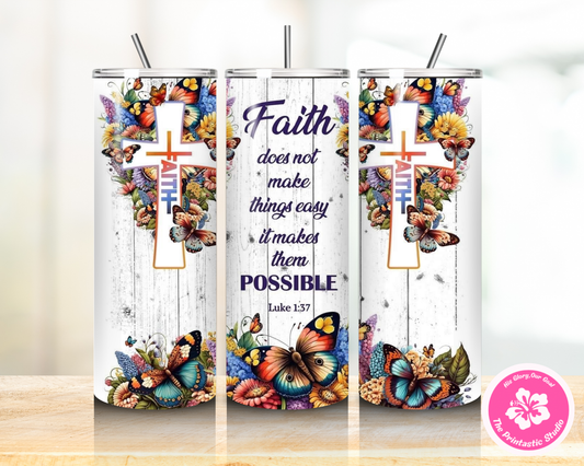 Luke 1:37 - Tumbler