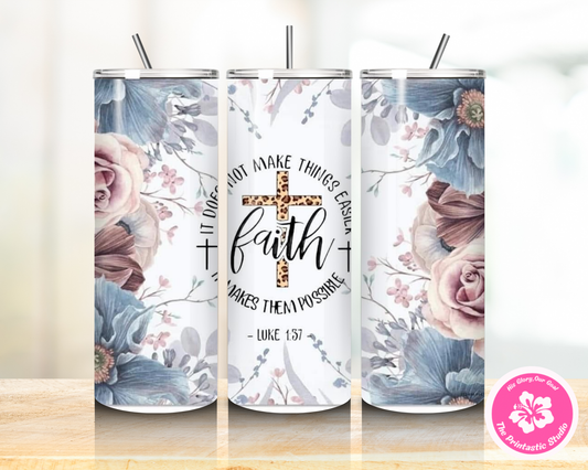 Faith - Tumbler