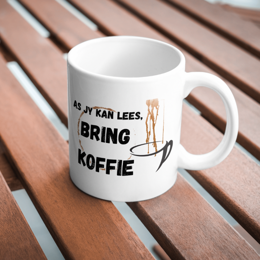“As jy kan lees, bring koffie” Mug